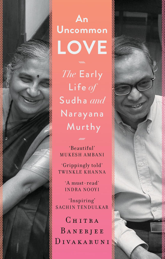 An Uncommon Love : The Early Life of Sudha and Narayana Murthy - Retail Maharaj