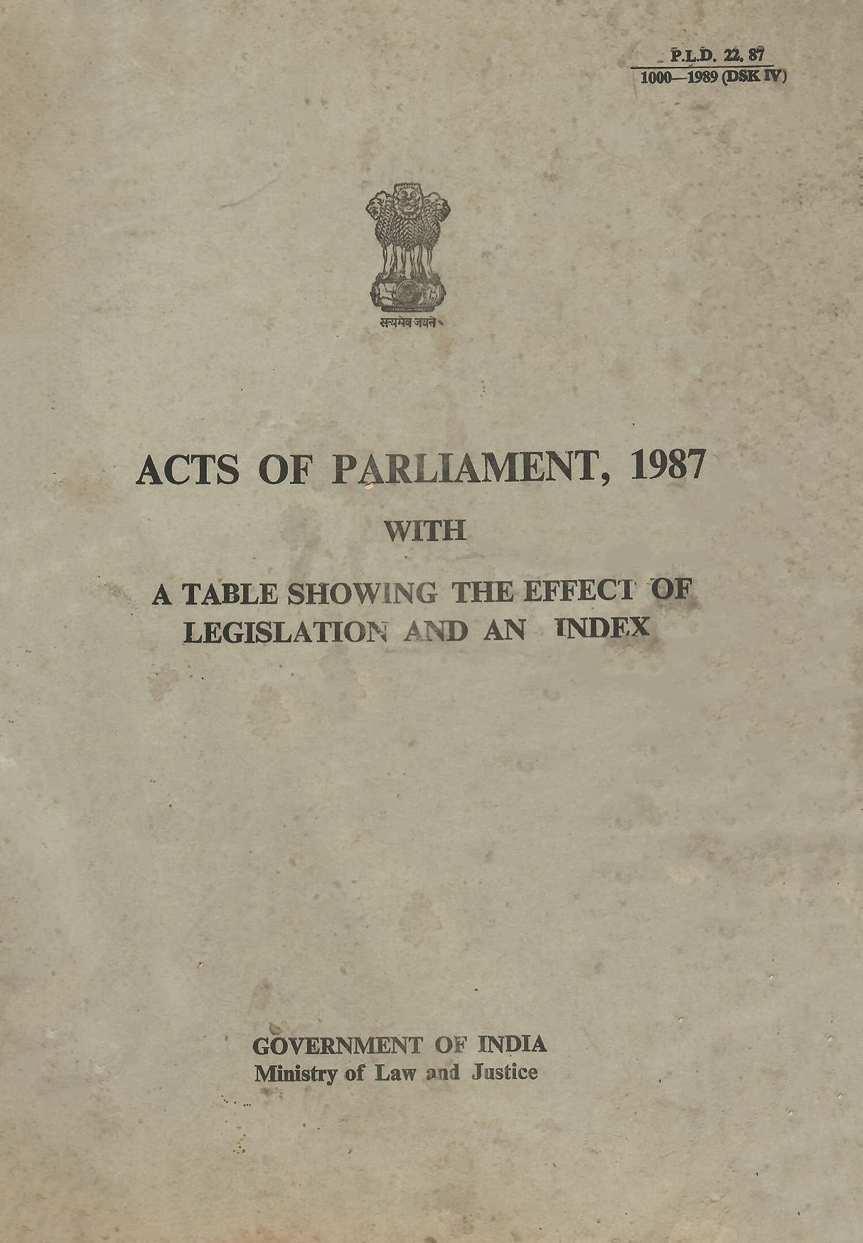 Acts of Parliament, 1987 with A Table Showing The Effect of Legislation and An Index [Hardcover] Ministry of Law and Justice