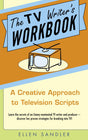 The TV Writer's Workbook: A Creative Approach To Television Scripts - Retail Maharaj