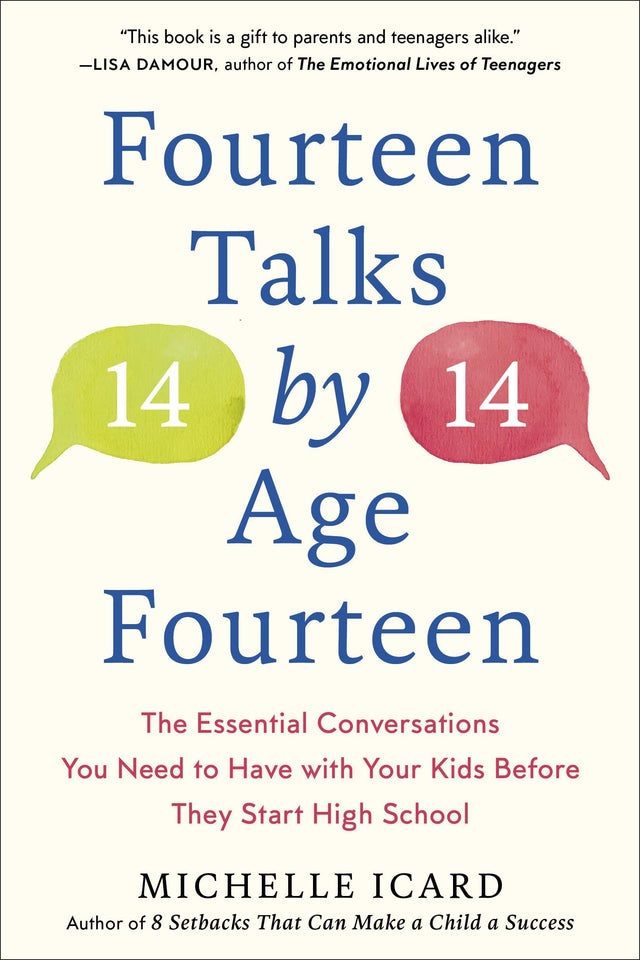 Fourteen Talks by Age Fourteen: The Essential Conversations You Need to Have with Your Kids Before They Start High School - Retail Maharaj