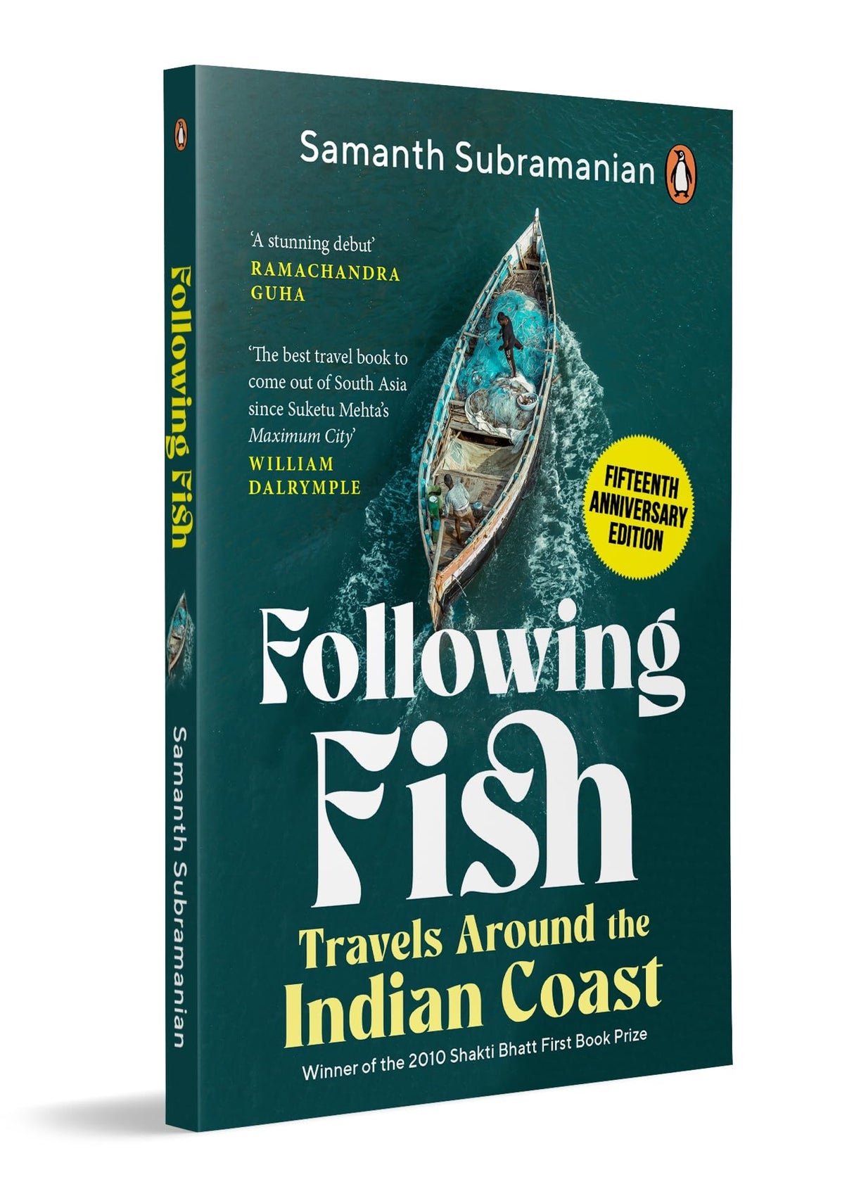 Following Fish: Travels Around the Indian Coast | Winner of the 2010 Shakti Bhatt First Book Prize | Fifteenth Anniversary Edition - Retail Maharaj