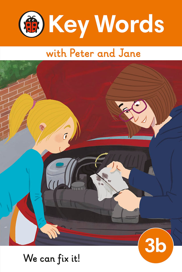 Key Words LVL : 3b : We Can Fix It! (Key Words with Peter and Jane) - Retail Maharaj