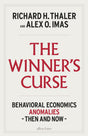 The Winner's Curse: Behavioral Economics Anomalies Then and Now - Retail Maharaj
