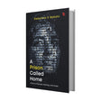A Prison Called Home - A Story of Escape, Healing, and Hope - Retail Maharaj