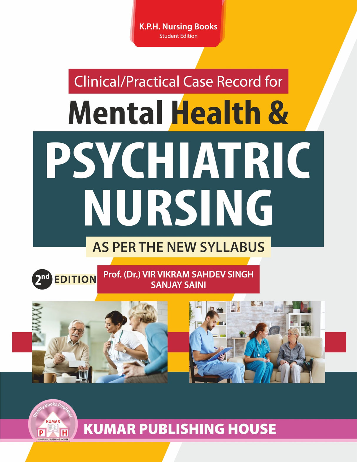 Clinical/Practical Case Record for Mental Health & Psychiatric Nursing (AS PER THE NEW SYLLABUS)