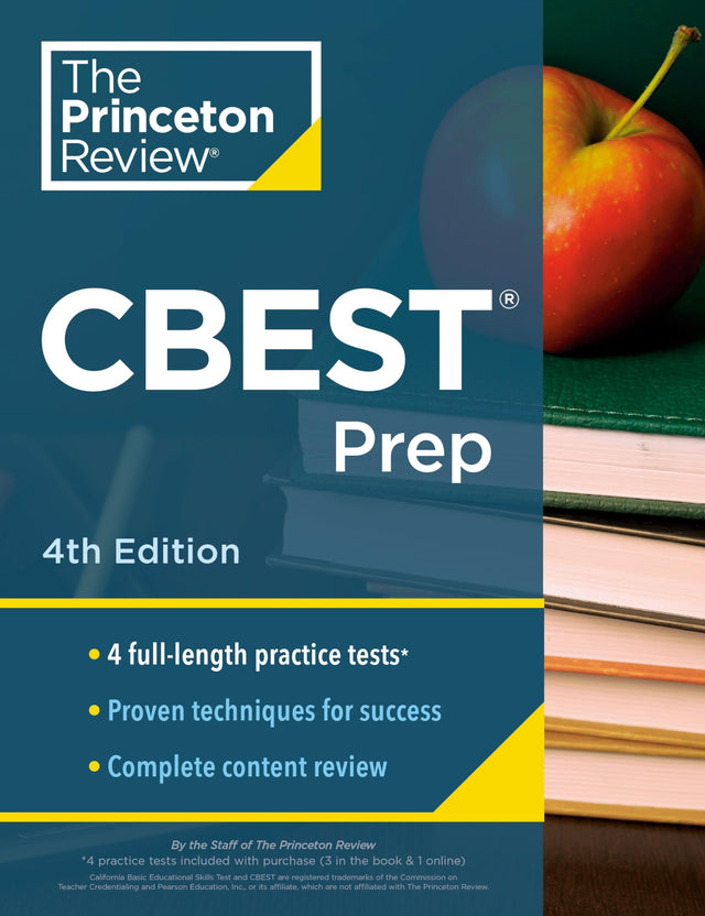 Cracking the CBEST: 3 Practice Tests + Content Review + Strategies to Master the California Basic Educational Skills Test (Professional Test Preparation) - Retail Maharaj