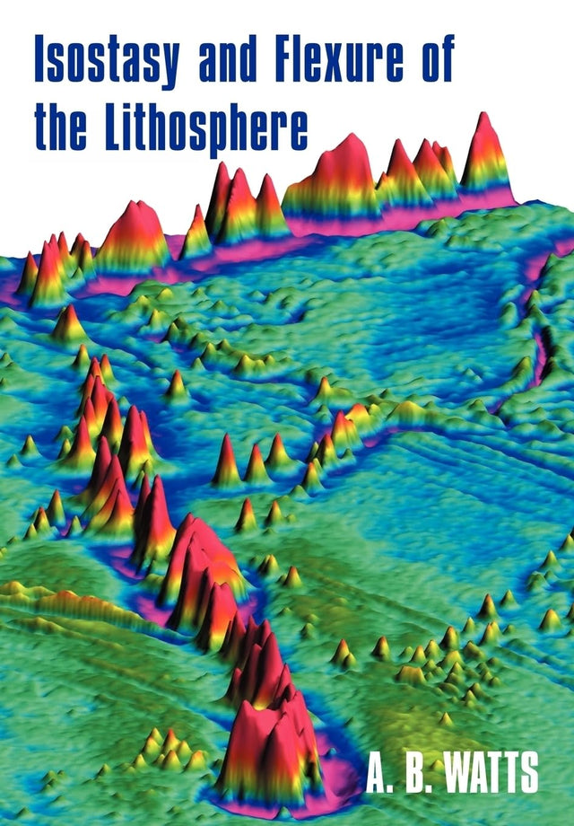 Isostasy and Flexure of the Lithosphere - Retail Maharaj