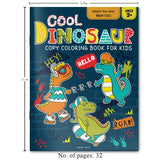 Cool Dinosaur Copy Coloring Book For Kids - Retail Maharaj