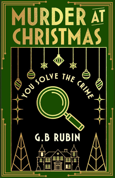 Murder at Christmas: You Solve the Crime: A cosy crime mystery in the style of a Choose Your Own Adventure - Retail Maharaj