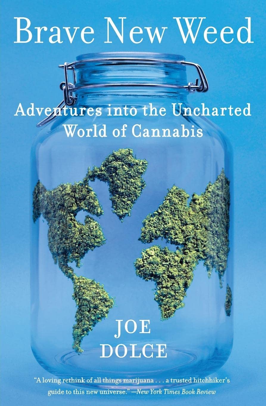 Brave New Weed: Adventures into the Uncharted World of Cannabis - Retail Maharaj