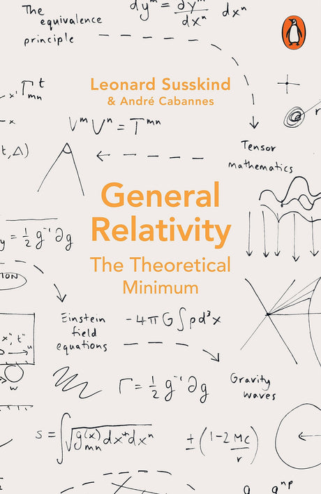 General Relativity: The Theoretical Minimum - Retail Maharaj