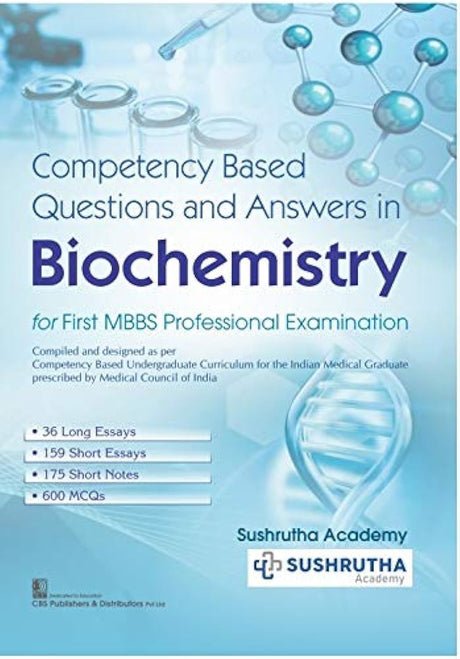 COMPETENCY BASED QUESTIONS AND ANSWERS IN BIOCHEMISTRY FOR FIRST MBBS PROFESSIONAL EXAMINATION (PB 2021) - Retail Maharaj