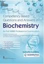 COMPETENCY BASED QUESTIONS AND ANSWERS IN BIOCHEMISTRY FOR FIRST MBBS PROFESSIONAL EXAMINATION (PB 2021) - Retail Maharaj