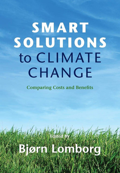Smart Solutions to Climate Change: Comparing Costs and Benefits - Retail Maharaj