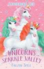 The Unicorns Of Sparkle Valley: Frozen Spell - Retail Maharaj