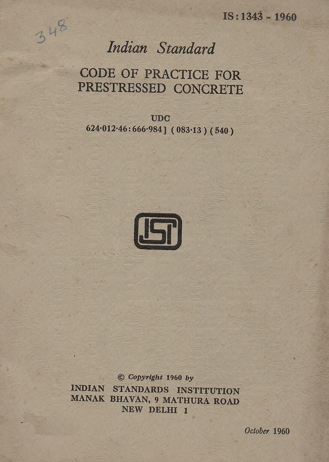 IS : 1343-1960 - Code of Practice for Prestressed Concrete [Paperback] Indian Standards Institution