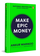 Make Epic Money: More than one lakh copies sold by Ankur Warikoo - Retail Maharaj