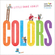 A Little Book About Colors (Leo Lionni's Friends) - Retail Maharaj