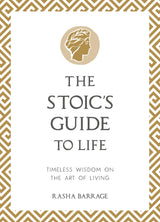 The Stoic's Guide to Life: Timeless Wisdom on the Art of Living - Retail Maharaj