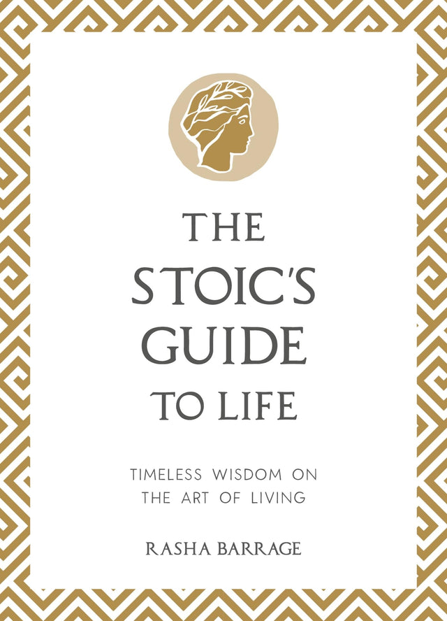 The Stoic's Guide to Life: Timeless Wisdom on the Art of Living - Retail Maharaj