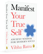 Manifest Your True Self: Ancient Wisdom For Modern Souls - Retail Maharaj