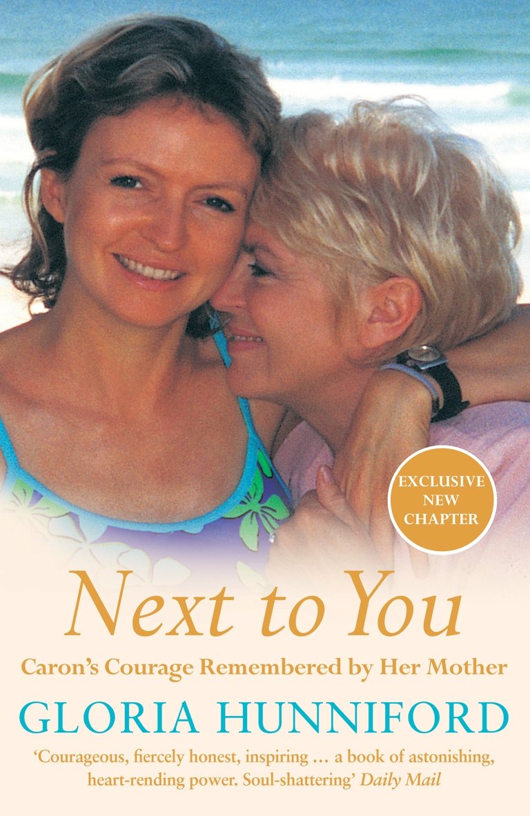 Next to You: Caron's Courage Remembered by Her Mother - Retail Maharaj