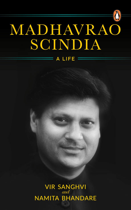 Madhavrao Scindia: A Life - Retail Maharaj