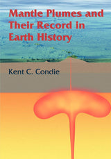 Mantle Plumes and their Record in Earth History - Retail Maharaj