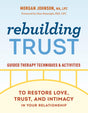 Rebuilding Trust: Guided Therapy Techniques and Activities to Restore Love, Trust, and Intimacy in Your Relationship - Retail Maharaj