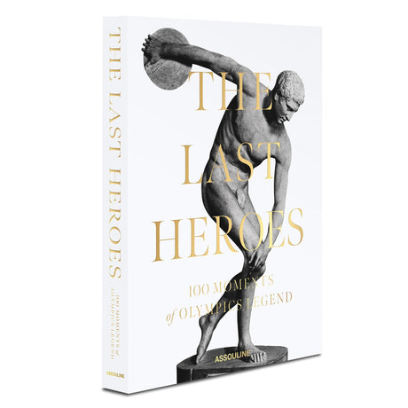 The Last Heroes: 100 moments of Olympics Legend - Retail Maharaj