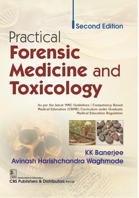 Practical Forensic Medicine and Toxicology, 2/e | As per the latest NMC Guidelines (PB 2026) - Retail Maharaj
