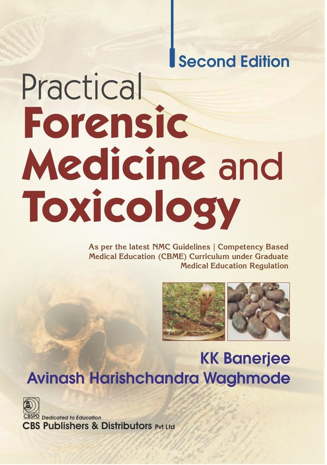 Practical Forensic Medicine and Toxicology, 2/e | As per the latest NMC Guidelines (PB 2026) - Retail Maharaj