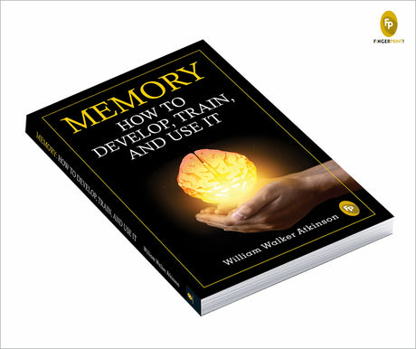 Memory: How To Develop, Train, And Use It - Retail Maharaj