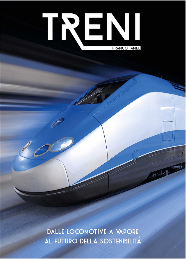 Trains: From Steam Locomotives to the Future of Sustainability - Retail Maharaj