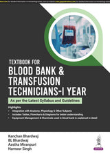 TEXTBOOK FOR BLOOD BANK & TRANSFUSION TECHNICIANS-1ST YEAR - Retail Maharaj