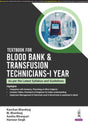 TEXTBOOK FOR BLOOD BANK & TRANSFUSION TECHNICIANS-1ST YEAR - Retail Maharaj