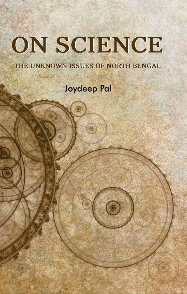 On Science: The Unknown Issues Of North Bengal - Retail Maharaj