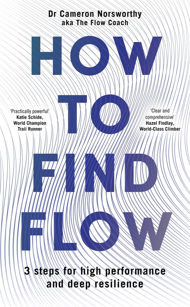 How to Find Flow: 3 steps for high performance and deep resilience - Retail Maharaj