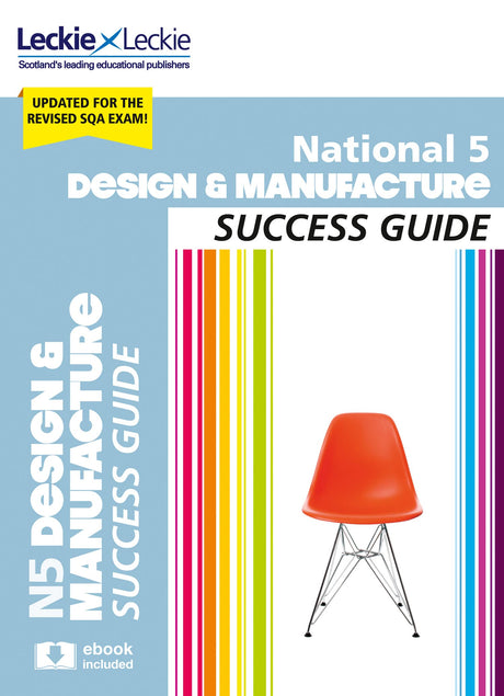 National 5 Design and Manufacture Success Guide: Revise for SQA Exams (Leckie N5 Revision) - Retail Maharaj