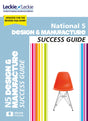 National 5 Design and Manufacture Success Guide: Revise for SQA Exams (Leckie N5 Revision) - Retail Maharaj