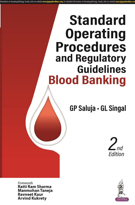 STANDARD OPERATING PROCEDURES AND REGULATORY GUIDELINES—BLOOD BANKING - Retail Maharaj