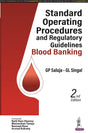 STANDARD OPERATING PROCEDURES AND REGULATORY GUIDELINES—BLOOD BANKING - Retail Maharaj