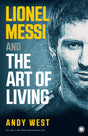 Lionel Messi and The Art of Living - Retail Maharaj