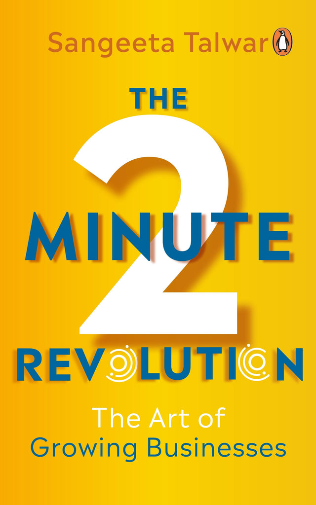 The Two-Minute Revolution: The Art of Growing Businesses - Retail Maharaj