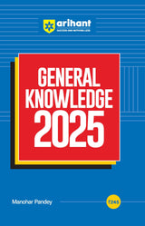 Arihant General Knowledge 2025 with Current Affairs Update For All Competitive Exams | UPSC, State PSC, SSC, Bank, Railways RRB, Defence NDA/CDS, CUET , Teaching, State Govt & other - Retail Maharaj