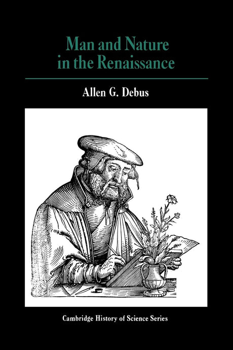 Man and Nature in the Renaissance (Cambridge History of Science) - Retail Maharaj