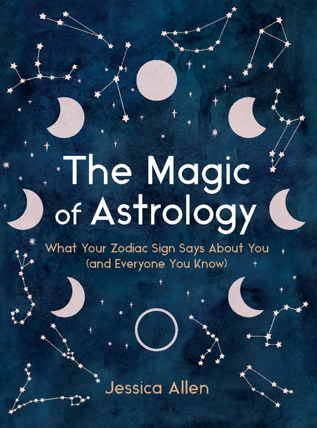 The Magic of Astrology: What Your Zodiac Sign Says About You (and Everyone You Know) - Retail Maharaj