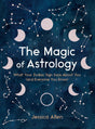 The Magic of Astrology: What Your Zodiac Sign Says About You (and Everyone You Know) - Retail Maharaj