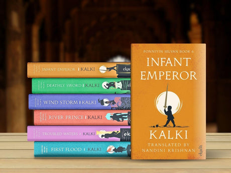 Infant Emperor (Ponniyin Selvan Book 6): 6, VI - Retail Maharaj