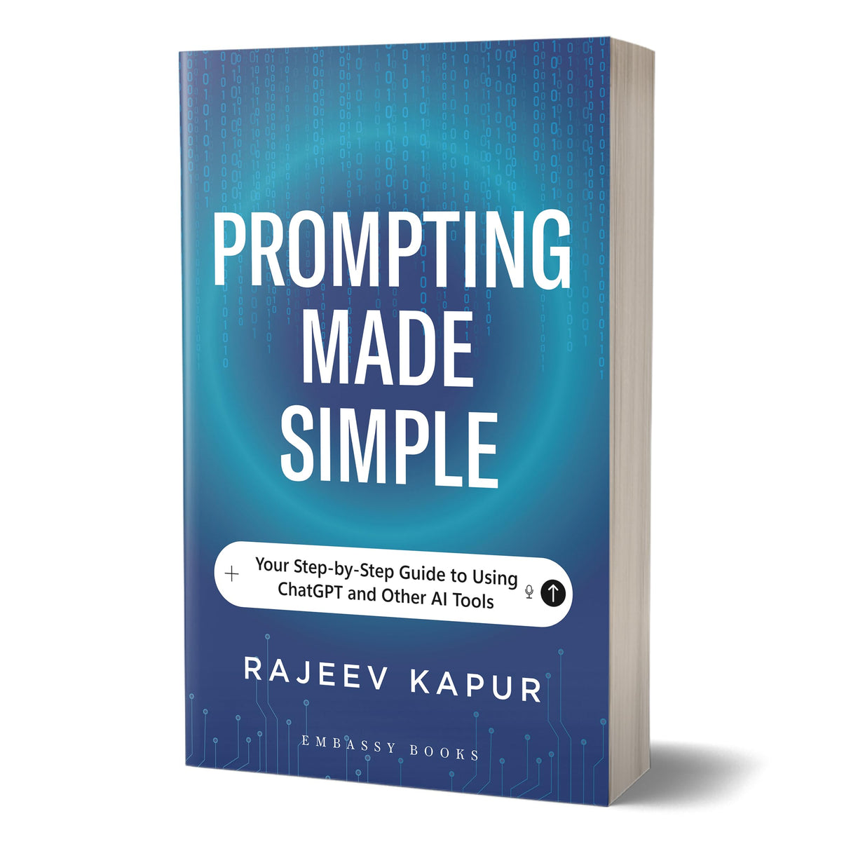 Prompting Made Simple: Your Step-by-Step Guide to Using ChatGPT and Other AI Tools - Retail Maharaj